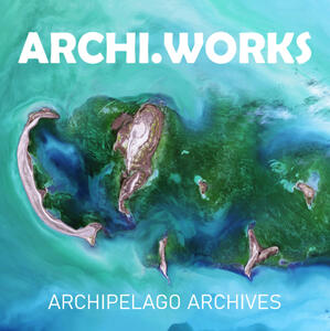 Archipelago Archives (Archi.works)